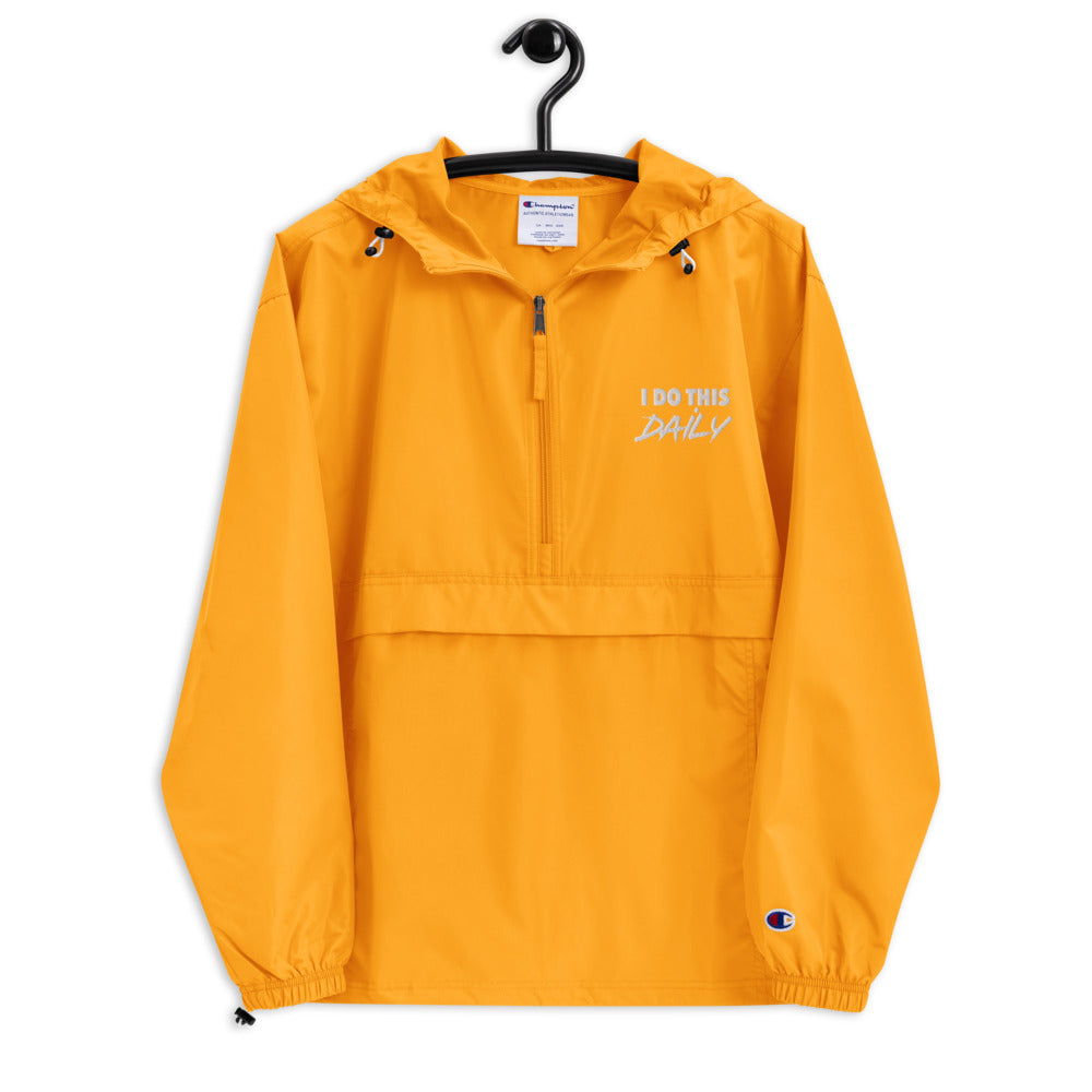 I Do This Daily Champion Packable Jacket (Embroidered White Lettering)