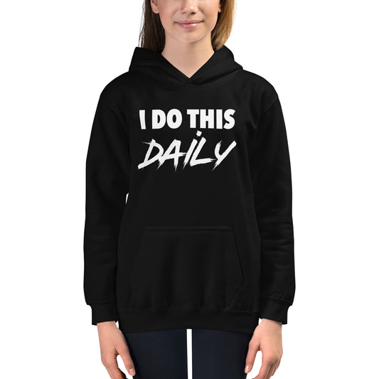 Youth “I Do This Daily” Hoodie